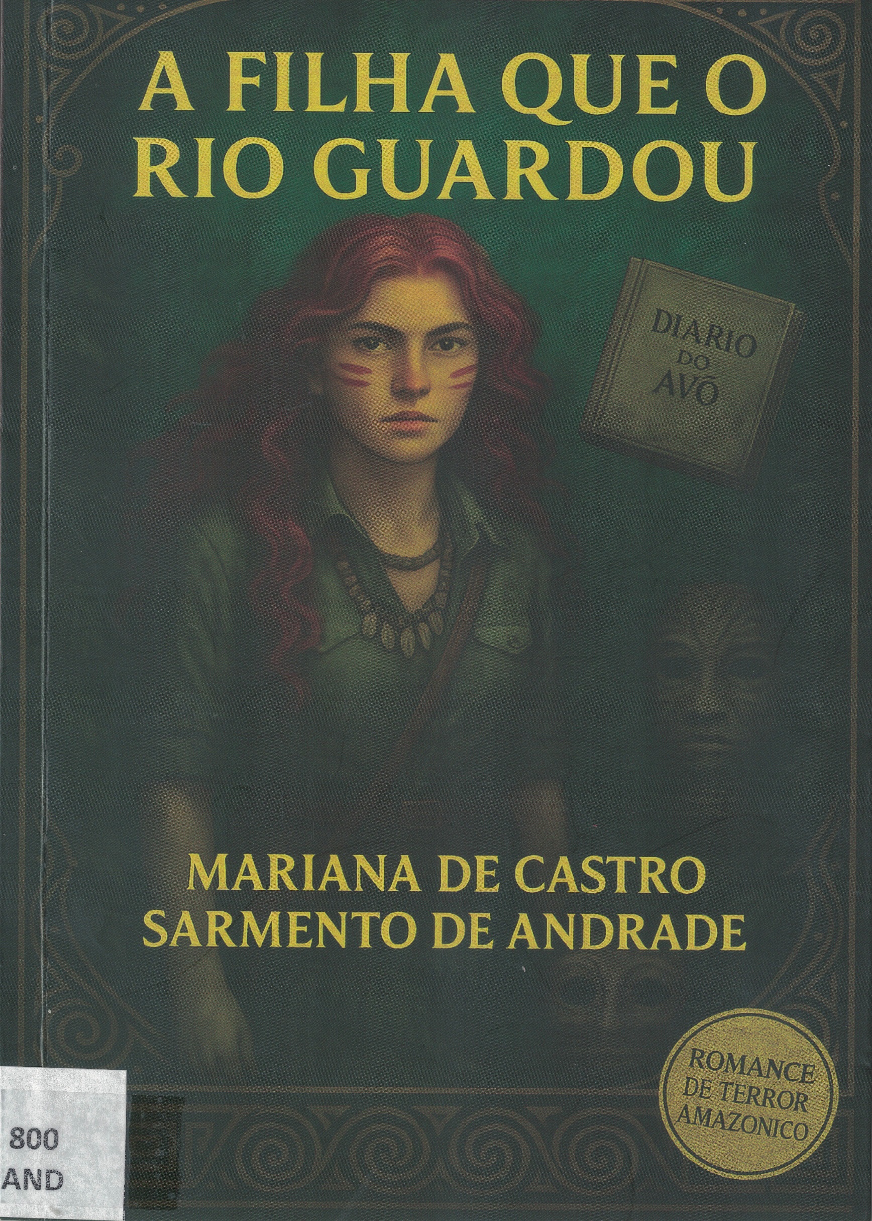 Filha que o Rio guardou, A