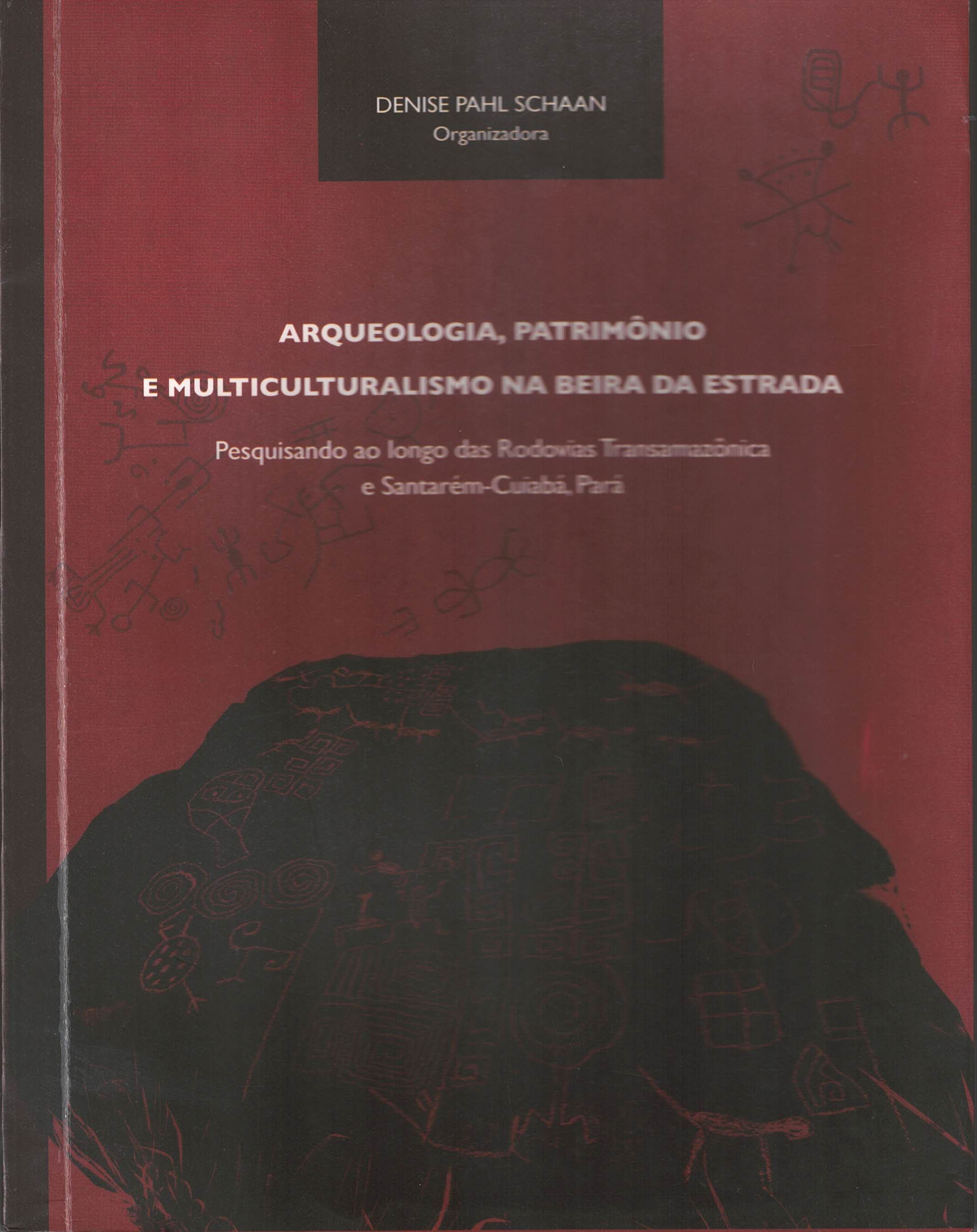 Arqueologia, patrimônio e multiculturismo na beira da estrada
