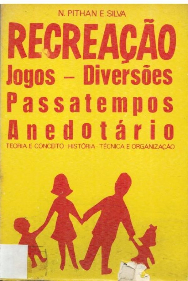 Recreação - Jogos, Diversão, Passatempos e Anedotário