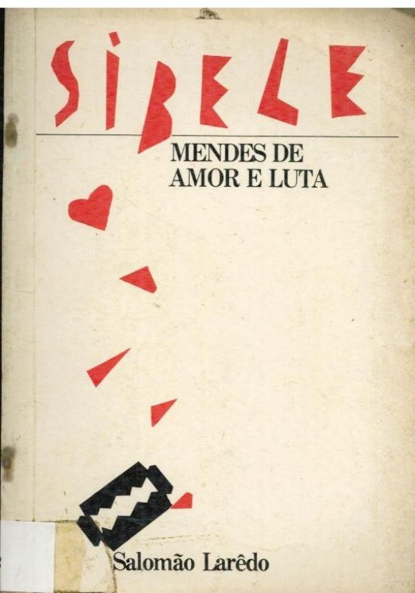 Sibele Mendes de Amor e Luta