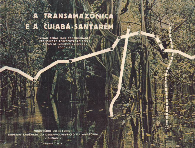 A Transamazônica e a Cuibá -  Santarém